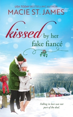 Cover of Kissed by Her Fake Fiancé