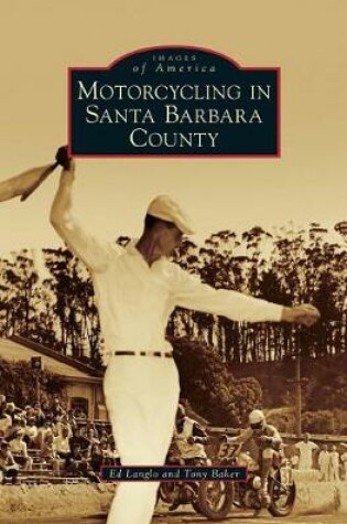 Cover of Motorcycling in Santa Barbara County