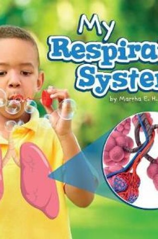 Cover of My Respiratory System: A 4D Book