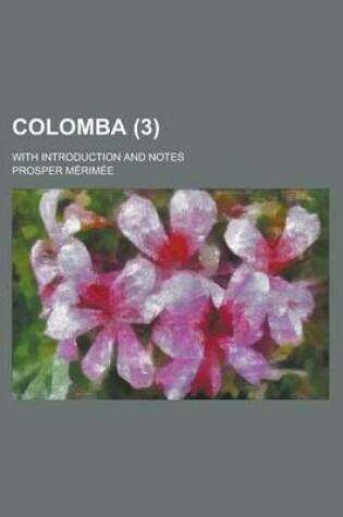Cover of Colomba (3); With Introduction and Notes