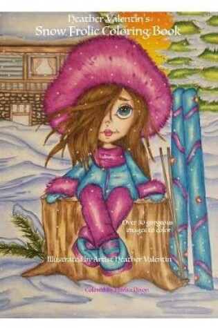 Cover of Heather Valentin's Snow Frolic Coloring Book