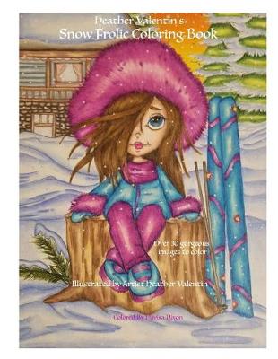 Book cover for Heather Valentin's Snow Frolic Coloring Book