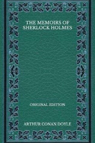 Cover of The Memoirs of Sherlock Holmes - Original Edition