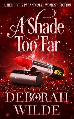 Book cover for A Shade Too Far