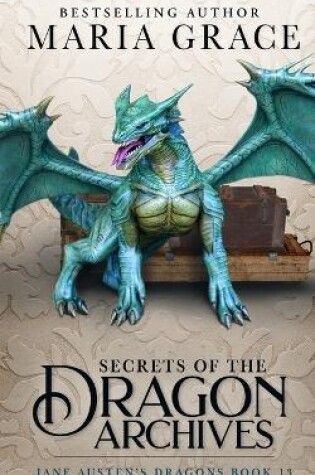 Cover of Secrets of the Dragon Archives