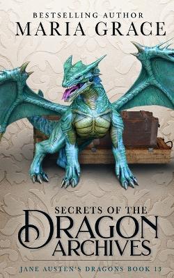 Book cover for Secrets of the Dragon Archives