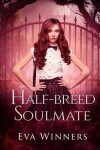 Book cover for Half-breed Soulmate