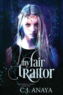 Book cover for My Fair Traitor