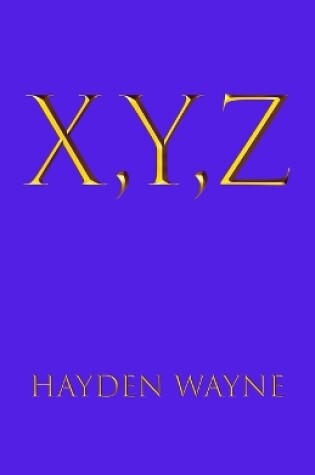 Cover of X, Y, Z