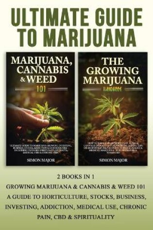 Cover of Ultimate Guide To Marijuana