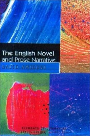 Cover of The English Novel and Prose Narrative