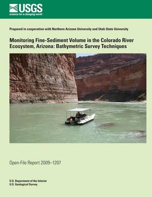 Book cover for Monitoring Fine-Sediment Volume in the Colorado River Ecosystem, Arizona