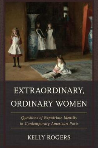 Cover of Extraordinary, Ordinary Women