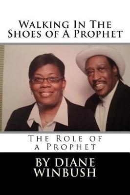 Book cover for Walking In The Shoes of A Prophet