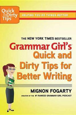 Book cover for Grammar Girl's Quick and Dirty Tips for Better Writing