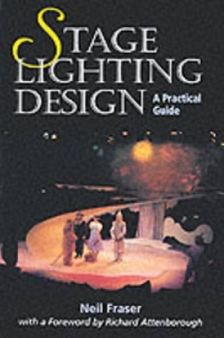 Cover of Stage Lighting Design: a Practical Guide