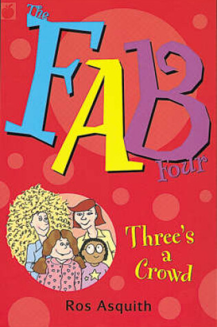 Cover of Three's A Crowd (Fab Four)