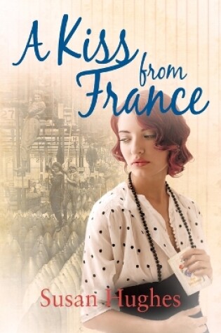 Cover of A Kiss from France