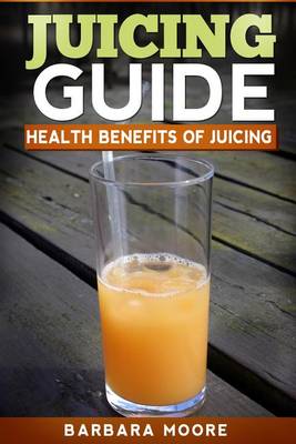 Book cover for Juicing Guide