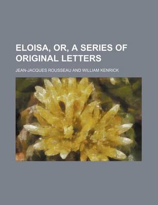 Book cover for Eloisa, Or, a Series of Original Letters (Volume 3)