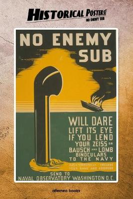 Book cover for Historical Posters! No enemy sub