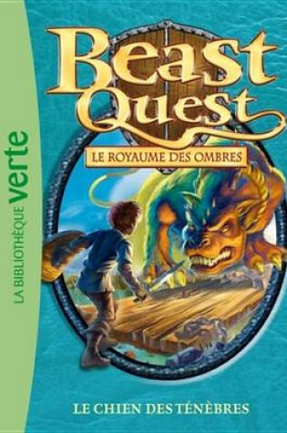 Cover of Beast Quest 18 - Le Chien Des Tenebres