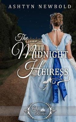 Book cover for The Midnight Heiress (Once Upon a Regency)