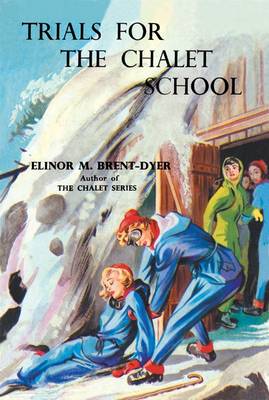 Book cover for Trials for the Chalet School