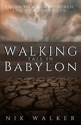 Book cover for Walking Tall In Babylon