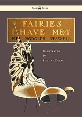 Book cover for Fairies I Have Met - Illustrated by Edmud Dulac
