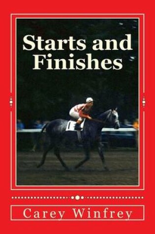 Cover of Starts and Finishes