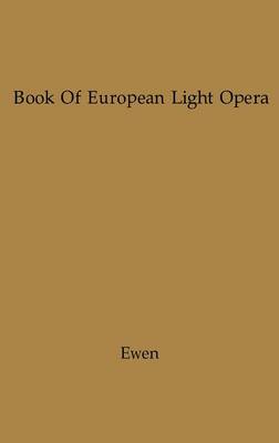 Book cover for The Book of European Light Opera