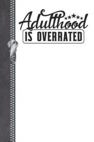 Cover of Adulthood Is Overrated