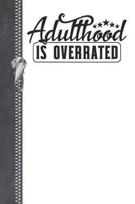 Book cover for Adulthood Is Overrated