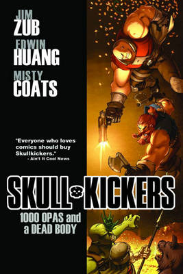 Book cover for Skullkickers Volume 1: 1000 Opas and a Dead Body