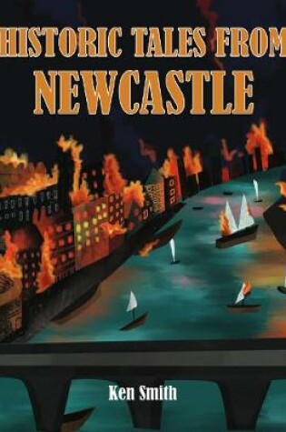 Cover of Historic Tales From Newcastle