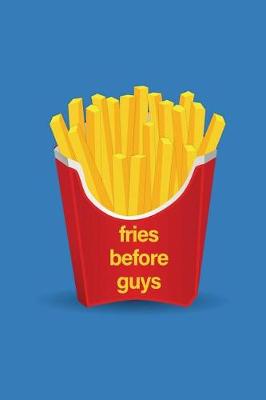 Book cover for Fries Before Guys