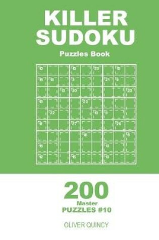 Cover of Killer Sudoku - 200 Master Puzzles 9x9 (Volume 10)