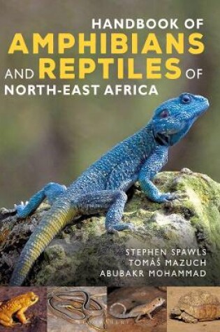Cover of Handbook of Amphibians and Reptiles of North-east Africa