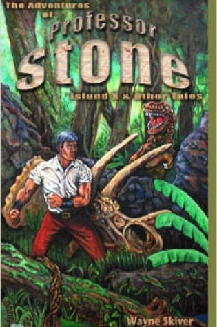 Cover of The Adventures of Professor Stone--Island X & Other Tales