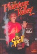 Cover of The Spell (Phantom Valley 5)