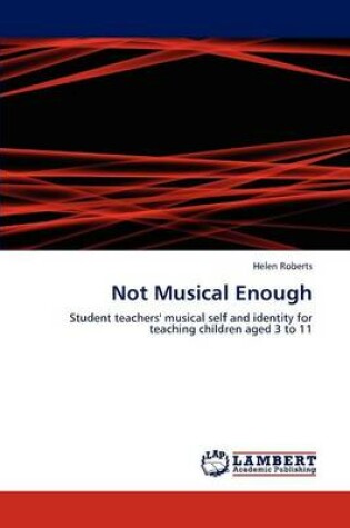Cover of Not Musical Enough