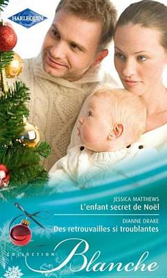 Book cover for L'Enfant Secret de Noel - Des Retrouvailles Si Troublantes