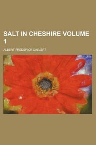 Cover of Salt in Cheshire Volume 1