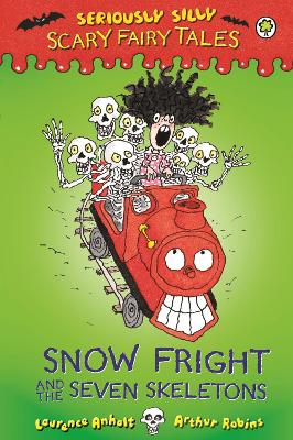 Book cover for Snow Fright and the Seven Skeletons
