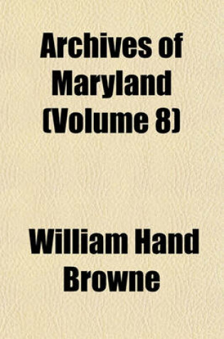 Cover of Archives of Maryland (Volume 8)