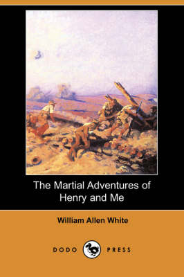 Book cover for The Martial Adventures of Henry and Me (Dodo Press)