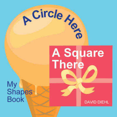 Book cover for A Circle Here, a Square There