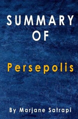 Cover of Summary Of Persepolis