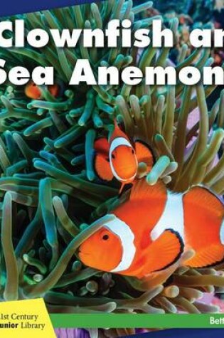 Cover of Clownfish and Sea Anemones
